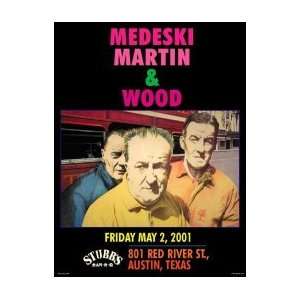  MEDESKI MARTIN AND WOOD   Limited Edition Concert Poster 