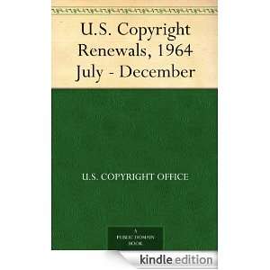 Copyright Renewals, 1964 July   December U.S. Copyright Office 