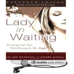  Lady In Waiting Developing Your Love Relationships 