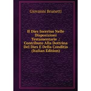   Della Conditio (Italian Edition) Giovanni Brunetti  Books
