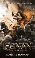 Conan the Barbarian The Original, Unabridged Adventures of the World 