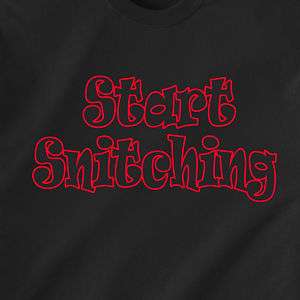Start Snitching! cop black rap gang Retro Funny T Shirt  