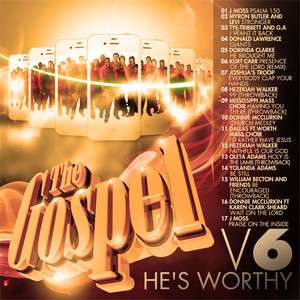 The Gospel #6 Hes Worthy  Myron Butler Kurt Carr & More Gospel Soul 