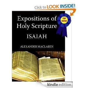 Expositions of Holy Scripture The Book Of Isaiah Alexander MacLaren 