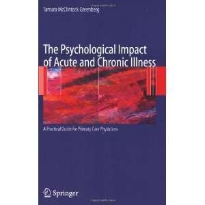  The Psychological Impact of Acute and Chronic Illness A 