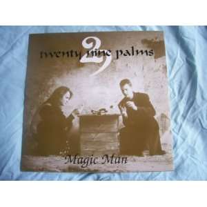   TWENTY NINE 29 PALMS Magic Man UK 12 1990 Twenty Nine Palms Music