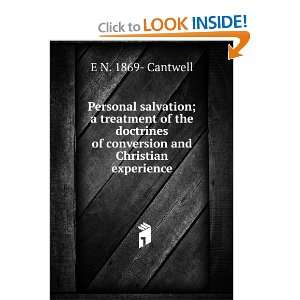   of conversion and Christian experience: E N. 1869  Cantwell: Books