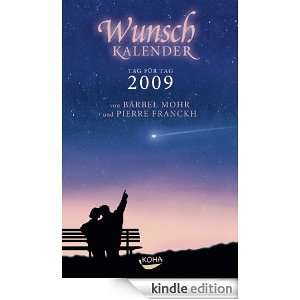 Wunschkalender 2009 Träume können wahr werden (German Edition 