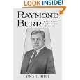 Raymond Burr A Film, Radio and Television Biography (McFarland 