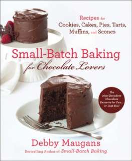   Small Batch Baking by Debby Maugans Nakos, Workman 