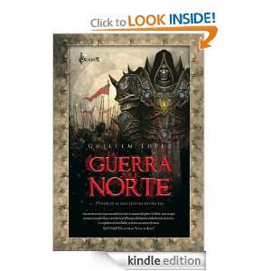 La Guerra por el Norte (Leyenda de una Era 1) (Ficcionbooks) (Spanish 