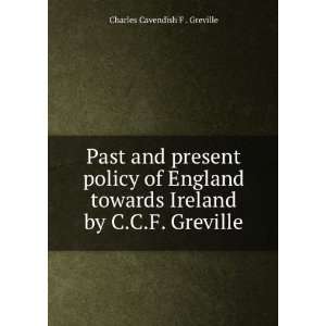   Ireland by C.C.F. Greville. Charles Cavendish F . Greville Books
