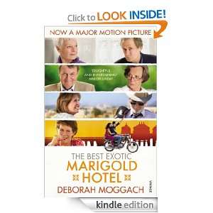 The Best Exotic Marigold Hotel: Deborah Moggach:  Kindle 