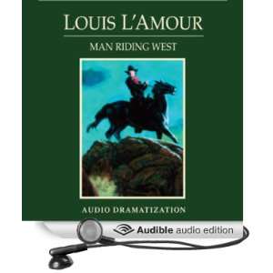  Man Riding West (Dramatized) (Audible Audio Edition 