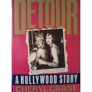   Hollywood Story / Cheryl Crane with Cliff Jahr Cheryl Crane Books