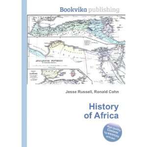  History of Africa Ronald Cohn Jesse Russell Books