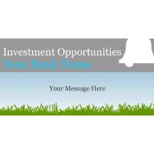   3x6 Vinyl Banner   Investment Opportunities Bank: Everything Else