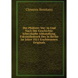   Berlin Im Jahre 1811 Erschienenen Originals Clemens Brentano Books