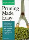 Pruning Made Easy A Gardeners Visual Guide to When and How to Prune 