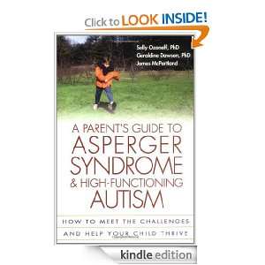 Parents Guide to Asperger Syndrome and High Functioning Autism: How 