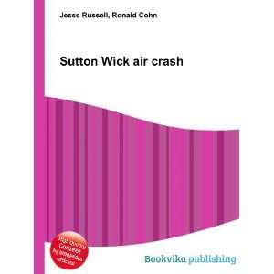 Sutton Wick air crash Ronald Cohn Jesse Russell  Books