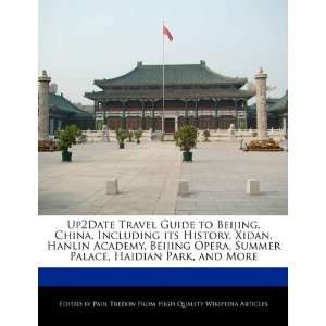   Academy, Beijing Opera, Summer Palace, Haidian Park, and More
