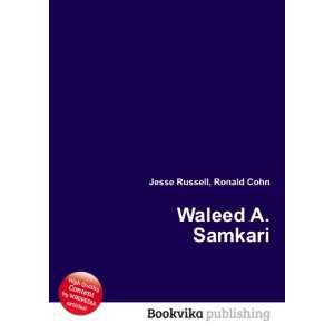 Waleed A. Samkari Ronald Cohn Jesse Russell  Books