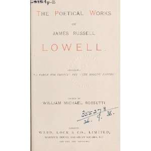  Poetical Works James Russell Lowell Books