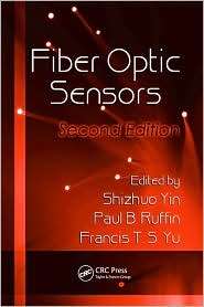 Fiber Optic Sensors, (1420053655), Francis T.S. Yu, Textbooks   Barnes 