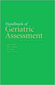 Handbook of Geriatric Assessment, (0763730564), Joseph J. Gallo 