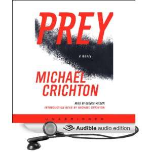  Prey (Audible Audio Edition) Michael Crichton, George 