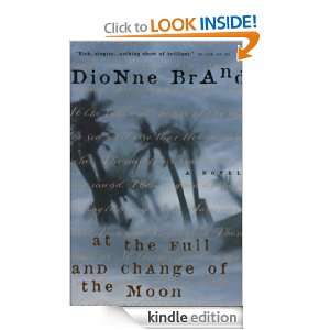   Full and Change of the Moon: Dionne Brand:  Kindle Store