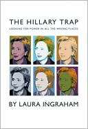 The Hillary Trap Looking for Power in All the Wrong Places