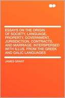 Essays on the Origin of James Grant