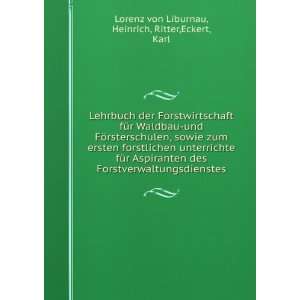    Heinrich, Ritter,Eckert, Karl Lorenz von Liburnau Books