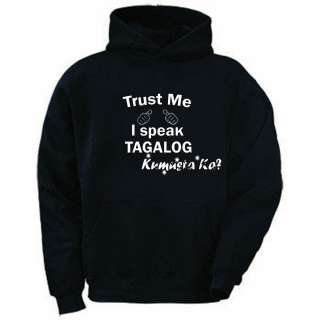   Me I Speak Tagalog Funny Pinoy FIlipino black jacket sweat hoodie