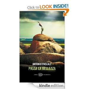 Passa la bellezza (Einaudi. Stile libero big) (Italian Edition 