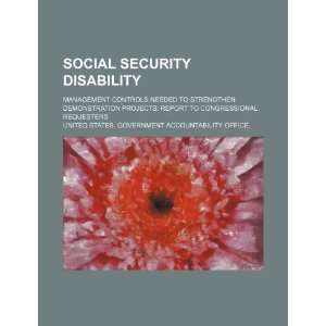  Social security disability management controls needed to 