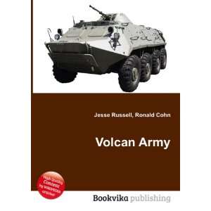 Volcan Army Ronald Cohn Jesse Russell  Books