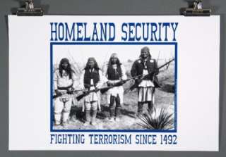 Homeland Security Fight Terror Poster Geronimo Apache  