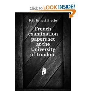   papers set at the University of London, P.H. Ernest Brette Books