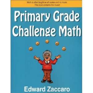  Primary Grade Challenge Math [Paperback] Edward Zaccaro 