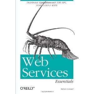   Services Essentials (OReilly XML) [Paperback] Ethan Cerami Books