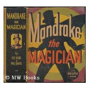    Mandrake the magician / by Lee Falk and Phil Davis Lee Falk Books