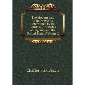   of England and the United States, Volume 2 Charles Fisk Beach Books