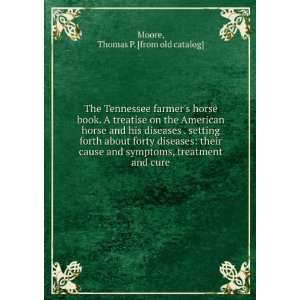  The Tennessee farmers horse book. A treatise on the 