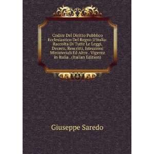   Altre . Vigente in Italia . (Italian Edition): Giuseppe Saredo: Books