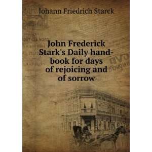  John Frederick Starks Daily hand book for days of 