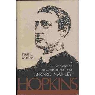Commentary on the Complete Poems of Gerard Manley Hopkins by Paul L 