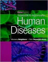 Workbook for Neighbors/Tannehill Jones Human Diseases, 3rd 